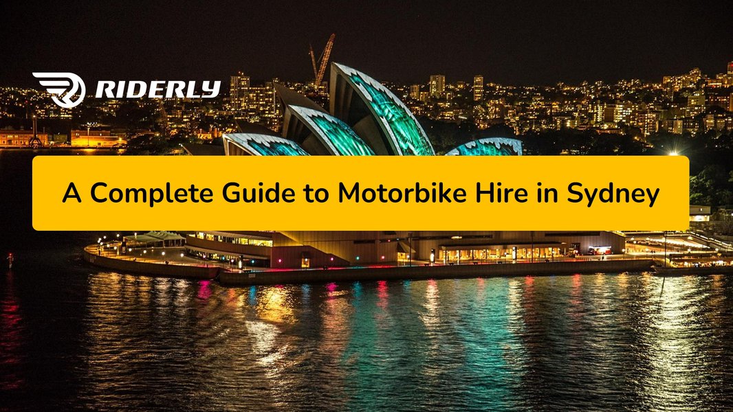 A Guide To Renting a Motorcycle in Sydney, Australia - Riderly